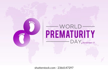 World prematurity day is observed every year in november 17th. Vector illustration on the theme of world prematurity day. Template for banner, greeting card, poster with background.