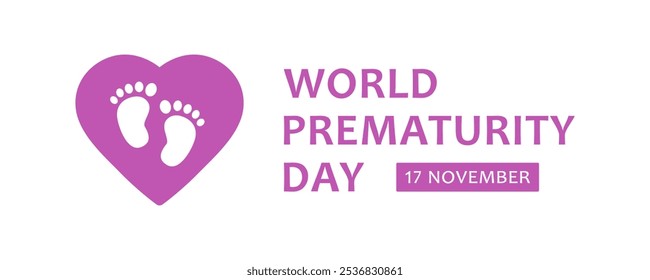 Día Mundial de la Premadurez, diseño de Anuncio de Web de Vector. Texto Día Mundial del Prematuro, 17 de noviembre y huellas de bebé en el corazón aislado sobre fondo blanco.