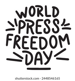 World Press Freedom Day text. Hand drawn vector art.