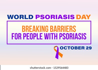 World Psoriasis Day, observed on October 29 and sponsored by the International Federation of Psoriasis Associations. Poster, card, banner, background design. Vector illustration eps 10