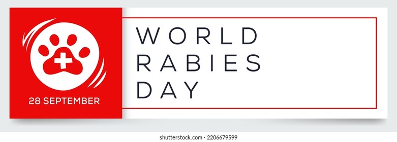 World Rabies Day, held on 28 September.