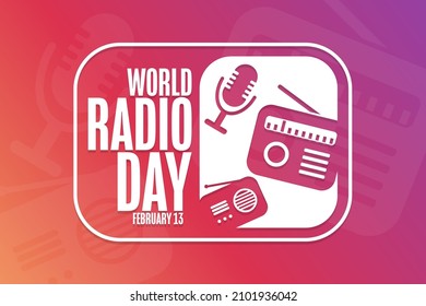 World Radio Day. February 13. Holiday concept. Template for background, banner, card, poster with text inscription. Vector EPS10 illustration