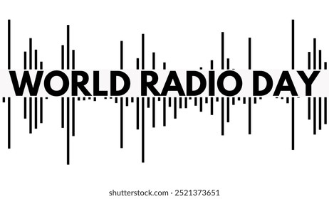 Día Mundial de la Radio, celebrado el 13 de febrero 