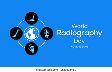 World Radiography day is an annual event promoting the role of medical imaging in modern healthcare. It is celebrated on November 8 each year. Vector illustration.