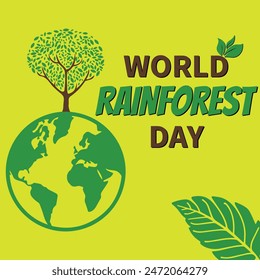 For World Rainforest Day celebrations, the World Rainforest Day vector graphic is fantastic. Illustrator vector, Elegant and Simple Design