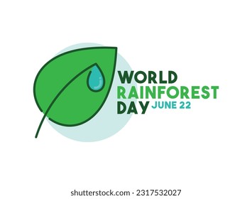 World Rainforest Day. June 22. Eps 10.