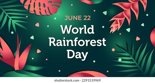 World Rainforest Day. Vector banner for social media, card, poster. Illustration with text World Rainforest Day, June 22. Tropical forest, jungle, exotic plants on a green background.