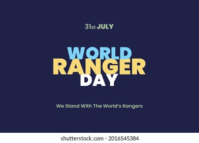 Typografie-Text des Weltranger-Tages. WELTWANDERERES DAY-Konzept. Wir stehen mit den Rangern der Welt da.