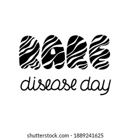 World Rare disease Day letterring. Inscription with zebra pattern on white background. Vector Symbol of Rare disease day.