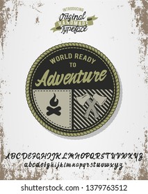 World ready to adventure. Hand made badge in flat style. Hand made typeface. Serif font. Vintage badge.