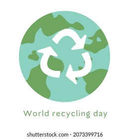 Día mundial de reciclaje. Fondo blanco.Ilustración vectorial.
