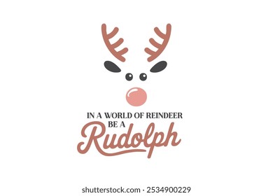 Em um mundo de Reindeer ser um Rudolph, Boho Natal T Shirt Design