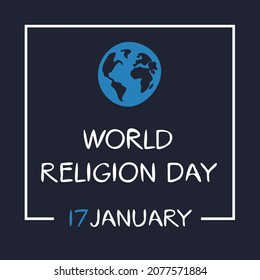 World Religion Day, Held On 17 January.