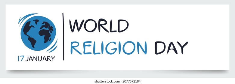 World Religion Day, Held On 17 January.