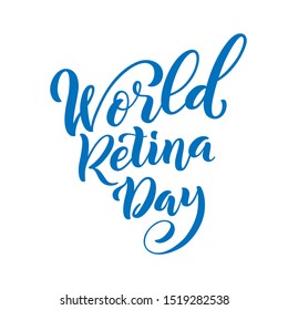 World Retina Day. Template for poster with hand drawn lettering. Vector illustration.