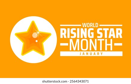 World Rising Star Month background banner or poster design template. observed every year in January. Holiday concept. Use to any Template, card, poster, placard, template.