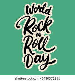 World Rock n Roll Day text banner. Handwriting inscription World Rock n Roll Day square composition. Hand drawn vector art. 