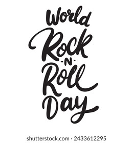 World Rock n Roll Day text banner. Hand drawn vector art.