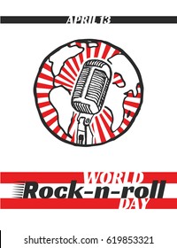World Rock-n-roll Day, April 13. Vector illustration with globe and retro microphone. Hand drawn sketchy illustration