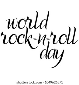 World Rock-n-Roll Day inscription in black