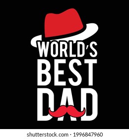 World S Best Dad T Shirt Design 