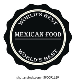 World s best mexican food stamp sign seal logo