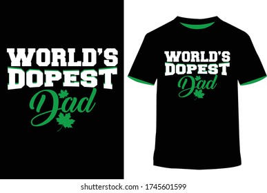 World s dopes dad shirt. T-Shirt