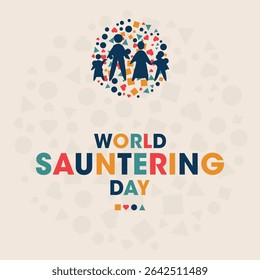World Sauntering Day, Colorful Poster, Banner Design Template.