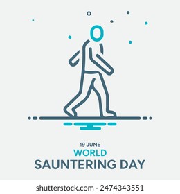 World Sauntering Day. held on june 19, vector illustration and calligraphy. eps file.