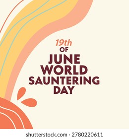 World Sauntering Day Typography Vector Text