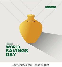 world savings day. world savings month. world savings day 2024, Creative banner, poster, social media post, background, template, postcard vector
