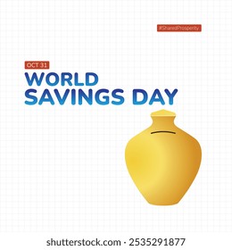 world savings day. world savings month. world savings day 2024, Creative banner, poster, social media post, background, template, postcard vector
