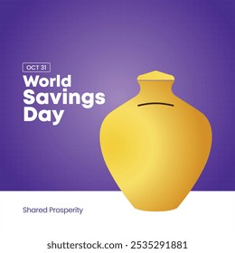 world savings day. world savings month. world savings day 2024, Creative banner, poster, social media post, background, template, postcard vector
