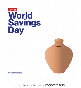 world savings day. world savings month. world savings day 2024, Creative banner, poster, social media post, background, template, postcard vector
