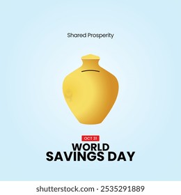 world savings day. world savings month. world savings day 2024, Creative banner, poster, social media post, background, template, postcard vector
