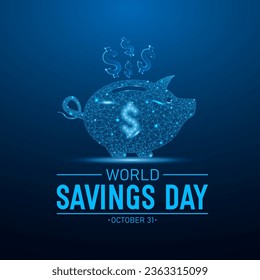 World Savings Day, October 31. Vector Illustration On The Theme Of World Savings Day. Template For Banner, Greeting Card, Poster With Background.