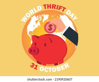 World Savings or Thrift day observed each year. 31 October, Vector illustration design