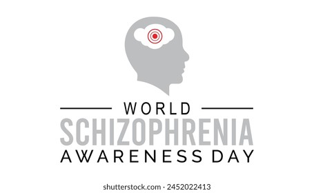 World Schizophrenia Awareness Day observed every year in May. Template for background, banner, card, poster with text inscription.