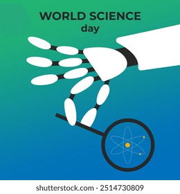 World science day with ai robot arm and atom. Suitable for poster, cover, web, social media banner. Flat vector illustration.