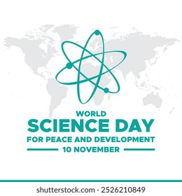 World Science Day for Peace and Development, 10th November, vector Graphic World Science Day for Peace and Development, greeting card, social media template.