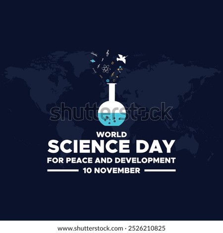 World Science Day for Peace and Development, 10th November, vector Graphic World Science Day for Peace and Development, greeting card, social media template.