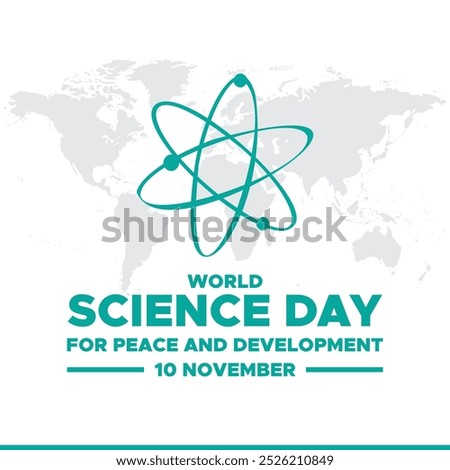 World Science Day for Peace and Development, 10th November, vector Graphic World Science Day for Peace and Development, greeting card, social media template.