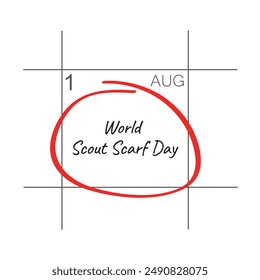 World Scout Scarf Day, August 1 - calendar date.