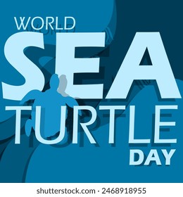 World Sea Turtle Day event banner. Bold text with a sea turtle in the ocean to celebrate on June 16th