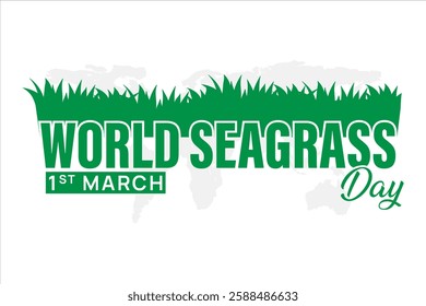 World Seagrass Day Banner Design, T-shirt design, World Seagrass Day Poster Template, Social Media Post Design for International Seagrass Day