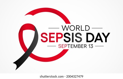 World Sepsis day is observed every year on September 13,  it happens when an infection you already have triggers a chain reaction throughout your body. Vector illustration