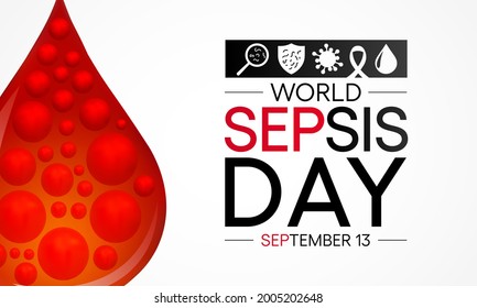 World Sepsis day is observed every year on September 13,  it happens when an infection you already have triggers a chain reaction throughout your body. Vector illustration