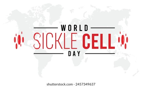 Der World Sickle Cell Day jedes Jahr im Juni. Vorlage für Hintergrund, Banner, Karte, Poster mit Textinschrift.