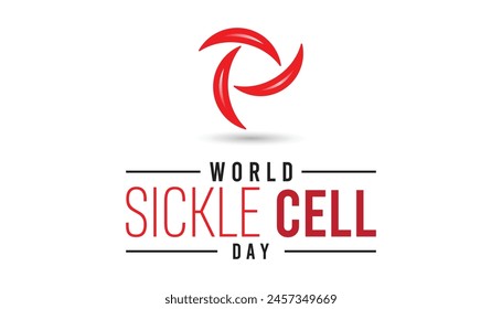 Der World Sickle Cell Day jedes Jahr im Juni. Vorlage für Hintergrund, Banner, Karte, Poster mit Textinschrift.