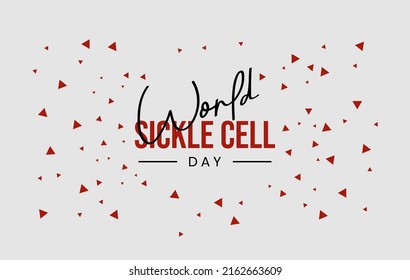 World Sickle Cell Day, Holiday concept. Template for background, banner, card, poster, t-shirt with text inscription, vector eps 10